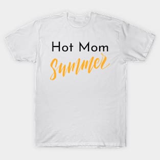 Hot Mom Summer T-Shirt